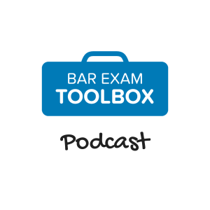 The Bar Exam Toolbox Podcast: Pass the Bar Exam with Less Stress